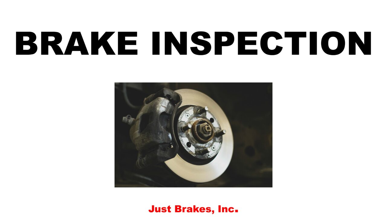 Brake Inspection Starting 30 at Just Brakes, Raleigh NC